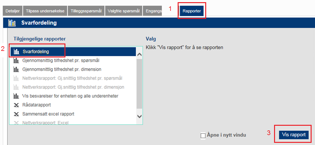 De enkelte rapportene Når man har valgt en undersøkelse kan man ta ut rapporter ved å