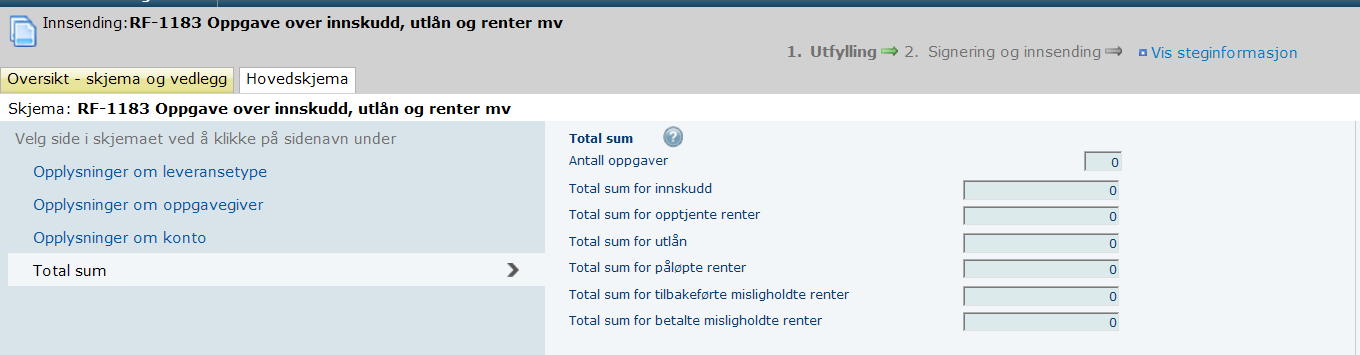 Summeringsskjermbilde Total sum vises løpende for de oppgavene du har registret. Kontroller skjema Etter at skjemaet er fylt inn bør du kontrollere skjema. Trykk på knappen Kontroller skjema nederst.