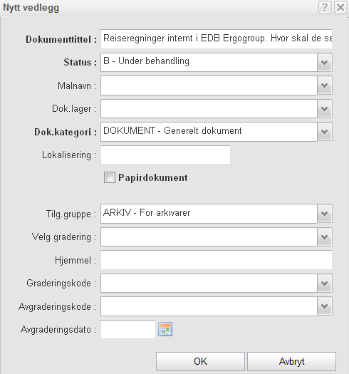 10.2 Registrere vedlegg til journalpost En journalpost kan i tillegg til hoveddokumentet inneholde ett eller flere vedlegg.