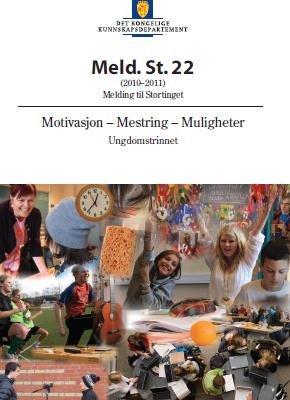 Overordnede prinsipper i UiU Departementet ber i 2009 OECD om en land-rapport om ungdomstrinnet (OECD) Improving Lower Secondary Schools in Norway 2011) Denne ble bakgrunn for Meld.St.