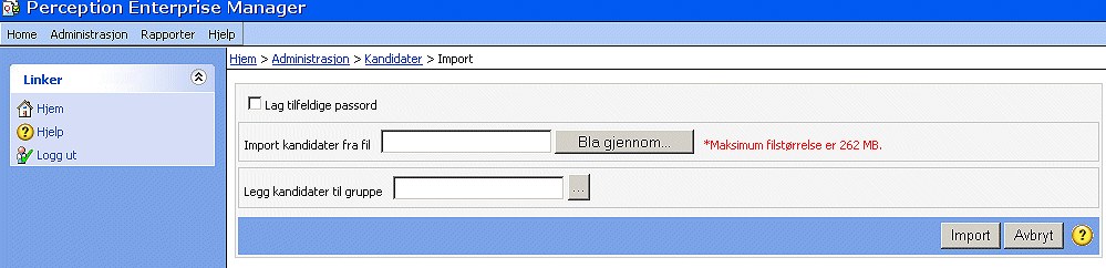 3.2.3 Import av Kandidater Denne funksjonen finner man under Administrasjon og Kandidater. Denne funksjonen gjør det mulig å importere en tekstfil med kandidatinformasjon rett inn i testsystemet.