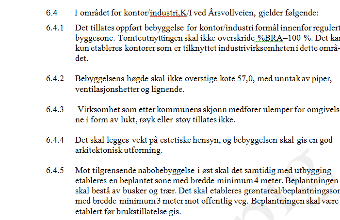 skal være knyttet til industrivirksomhet på området Bestemmelsene i reviderte reguleringsbestemmelser er endret slik at