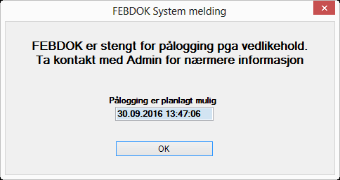 Figur 30 Melding til bruker Figur 31 System melding Brukeren som prøver å logge på etter utkastelse må vente til stopp