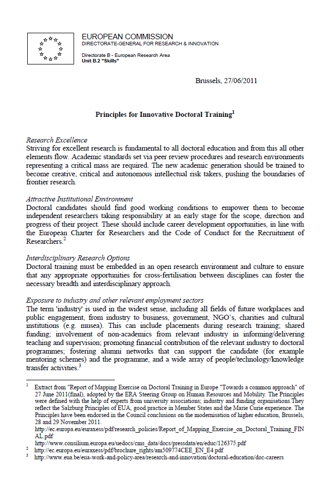 «EU Principles for Innovative Doctoral Training» 1. Research Excellence 2. Attractive Institutional Environment (C&C) 3. Interdisciplinary Research Options 4.