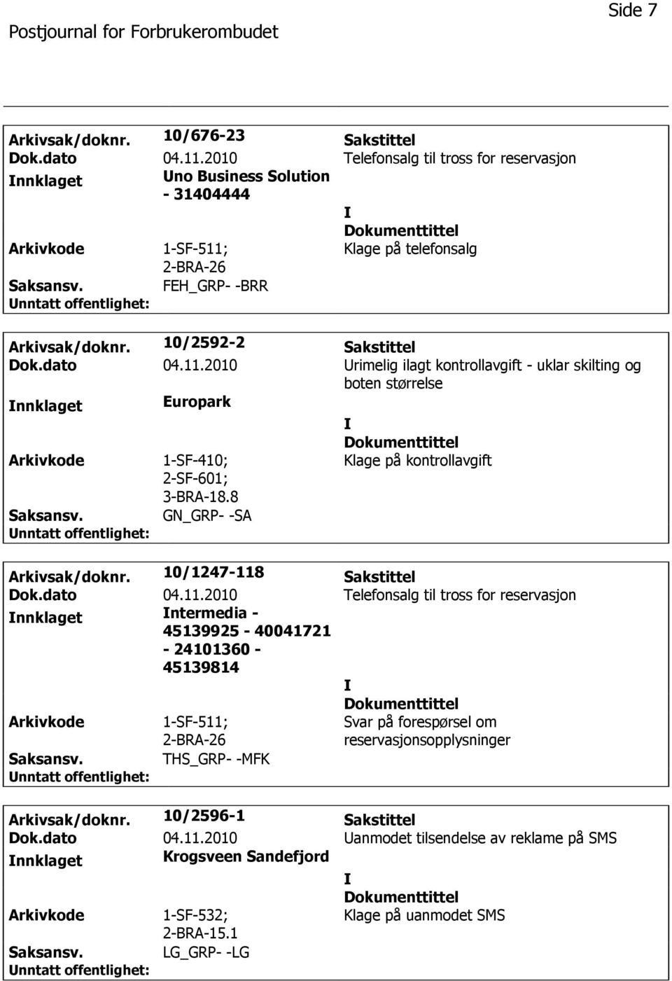 8 GN_GRP- -SA Klage på kontrollavgift Arkivsak/doknr.