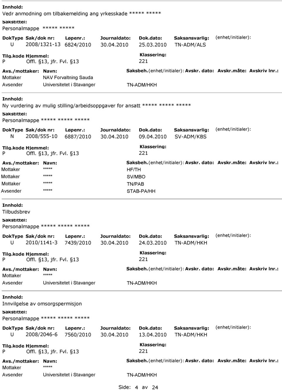 ersonalmappe ***** ***** ***** N 2008/555-10 6887/2010 09.04.