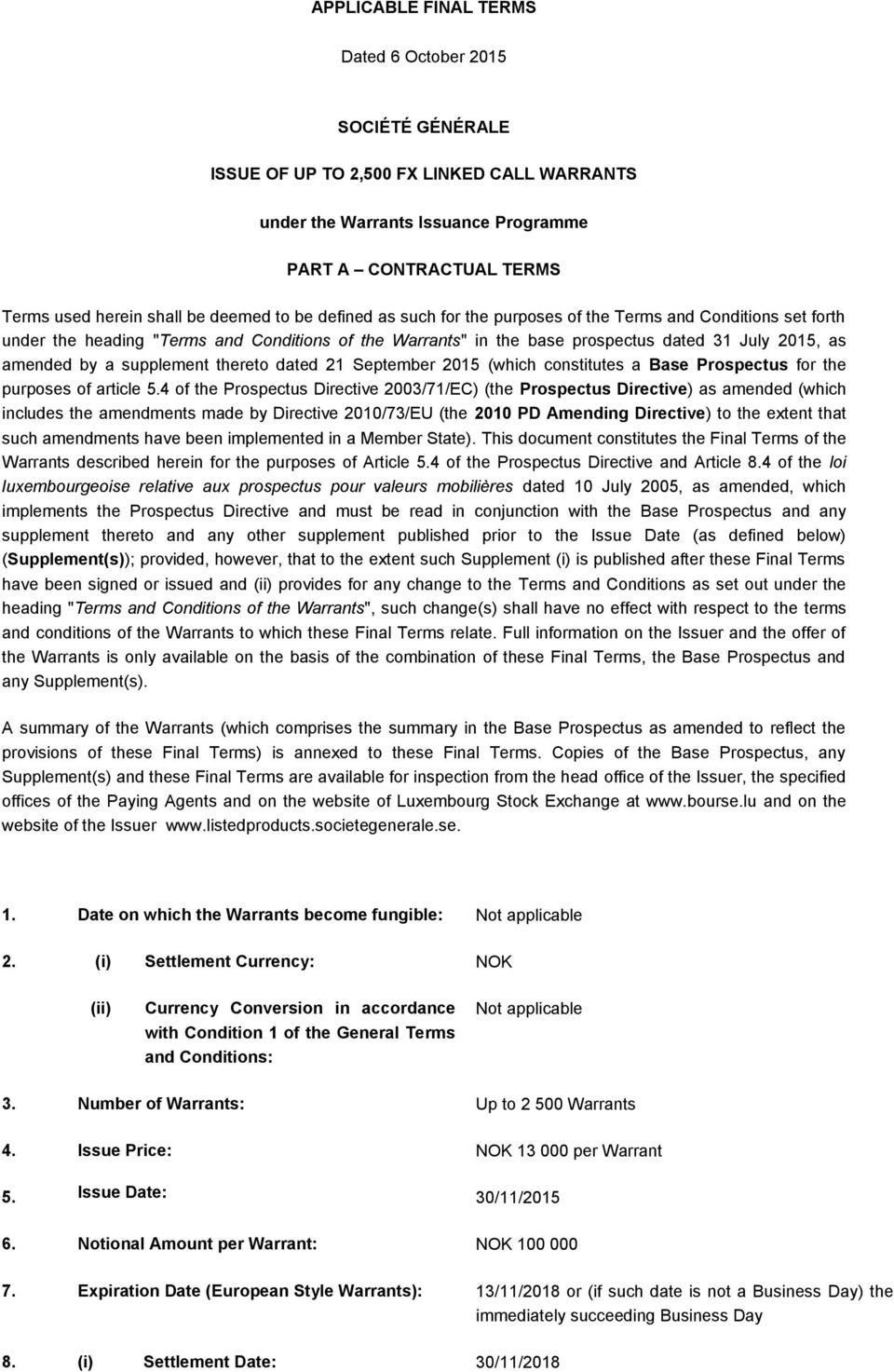 supplement thereto dated 21 September 2015 (which constitutes a Base Prospectus for the purposes of article 5.