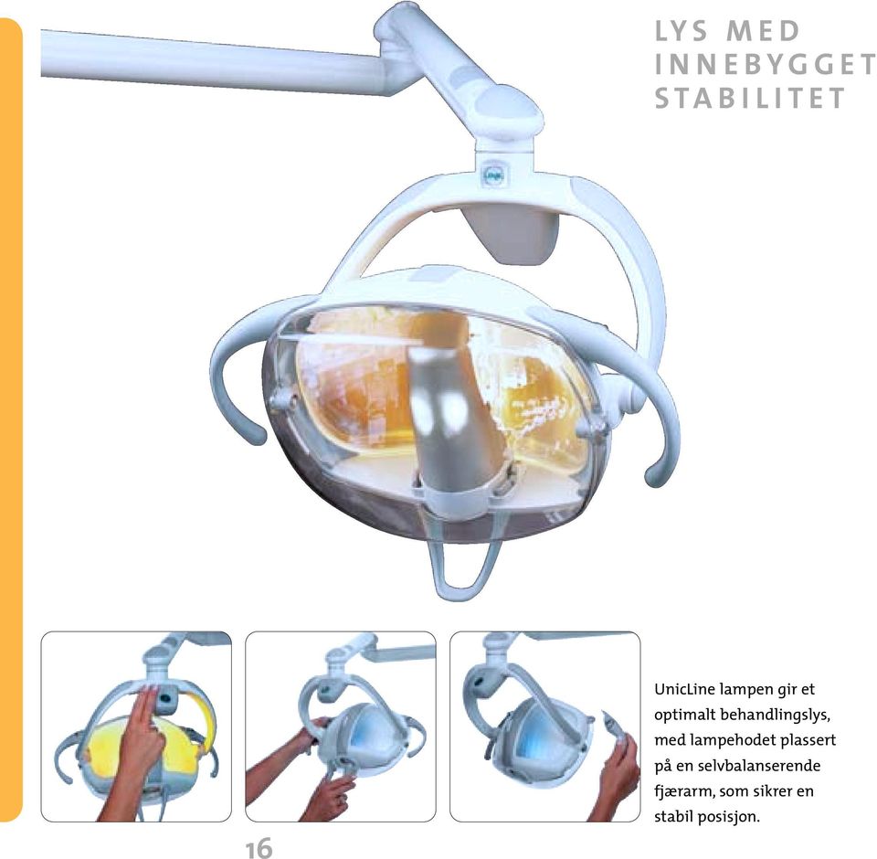 behandlingslys, med lampehodet plassert