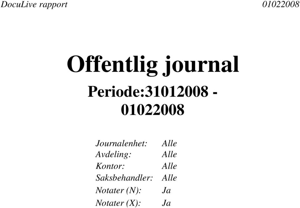 Journalenhet: Alle Avdeling: Alle