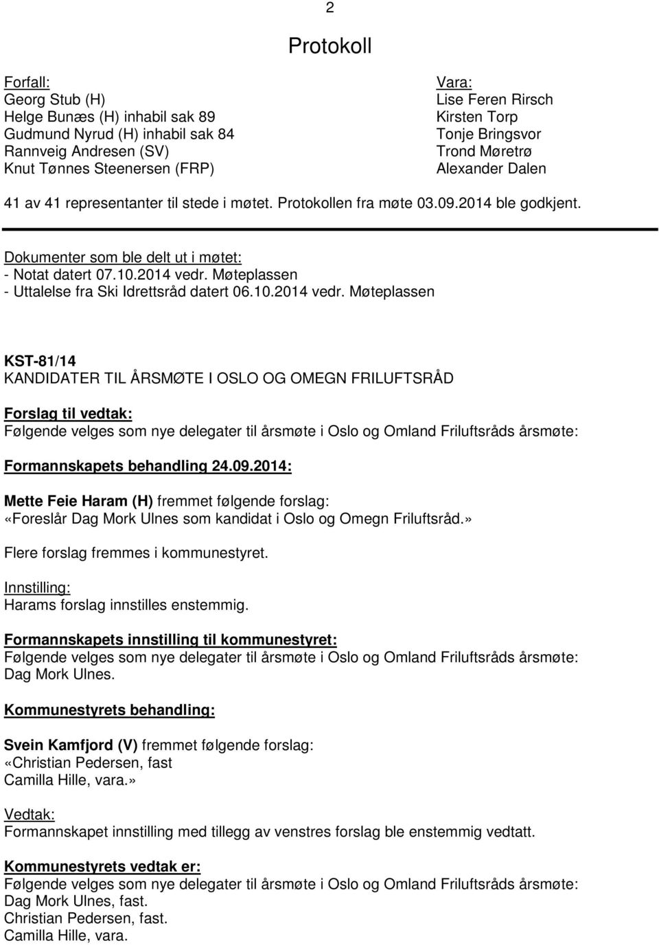 Møteplassen - Uttalelse fra Ski Idrettsråd datert 06.10.2014 vedr.