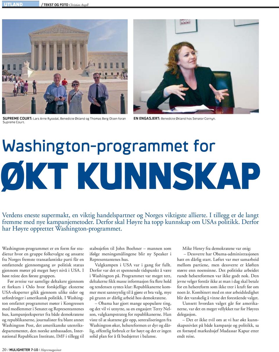 Derfor skal Høyre ha topp kunnskap om USAs politikk. Derfor har Høyre opprettet Washington-programmet.