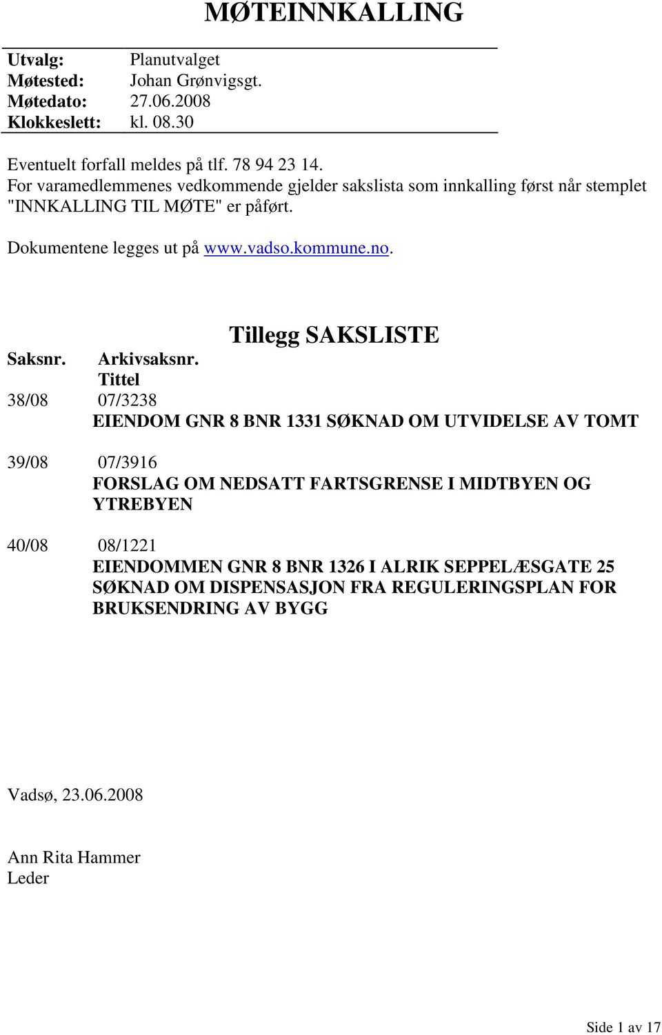 Tillegg SAKSLISTE Saksnr. Arkivsaksnr.