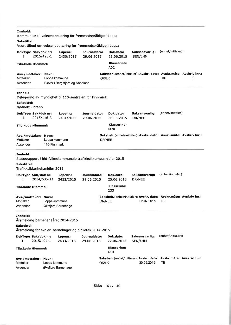 : BU2 Delegeing av myndighet til 1lO-sentalen fo Finnmak Nødnett - bann 20t5/tt6-3 243t/205 