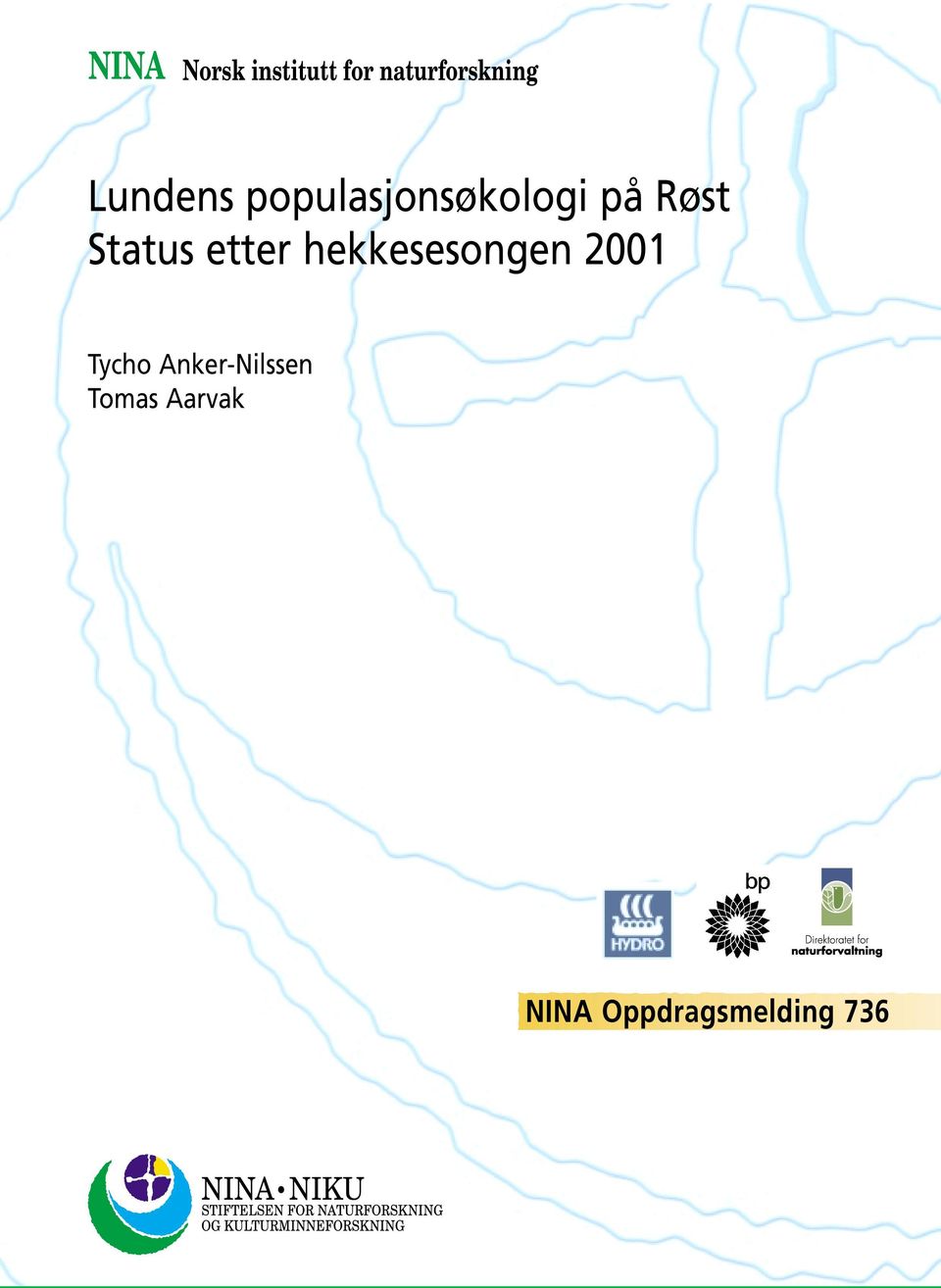 Status etter hekkesesongen 21 Tycho