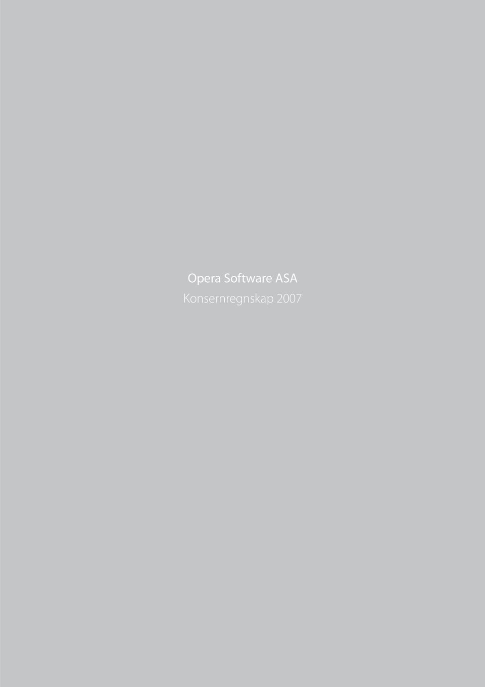 2007 Opera Software ASA 11