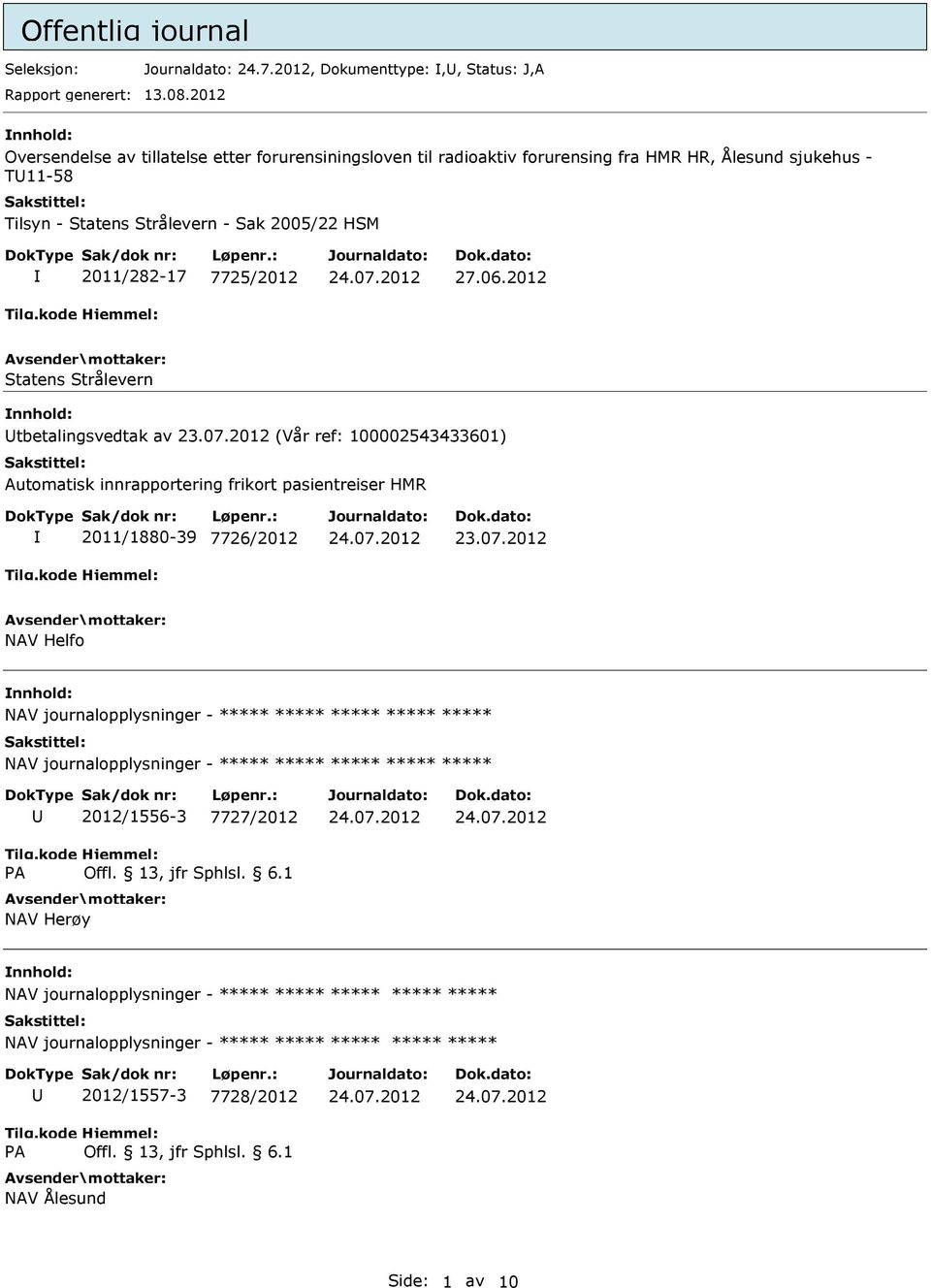 27.06.2012 Statens Strålevern tbetalingsvedtak av 23.07.