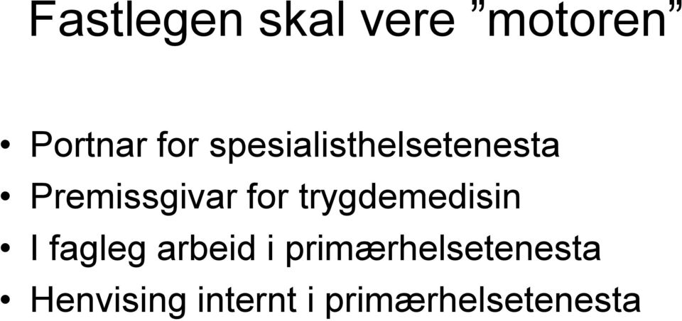 trygdemedisin I fagleg arbeid i