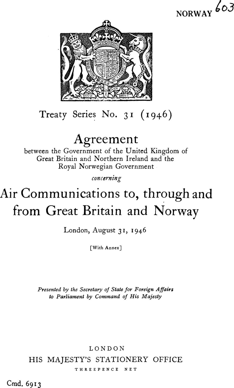the Royal Norwegian Government concerning Air Communications to, through and from Great Britain and Norway