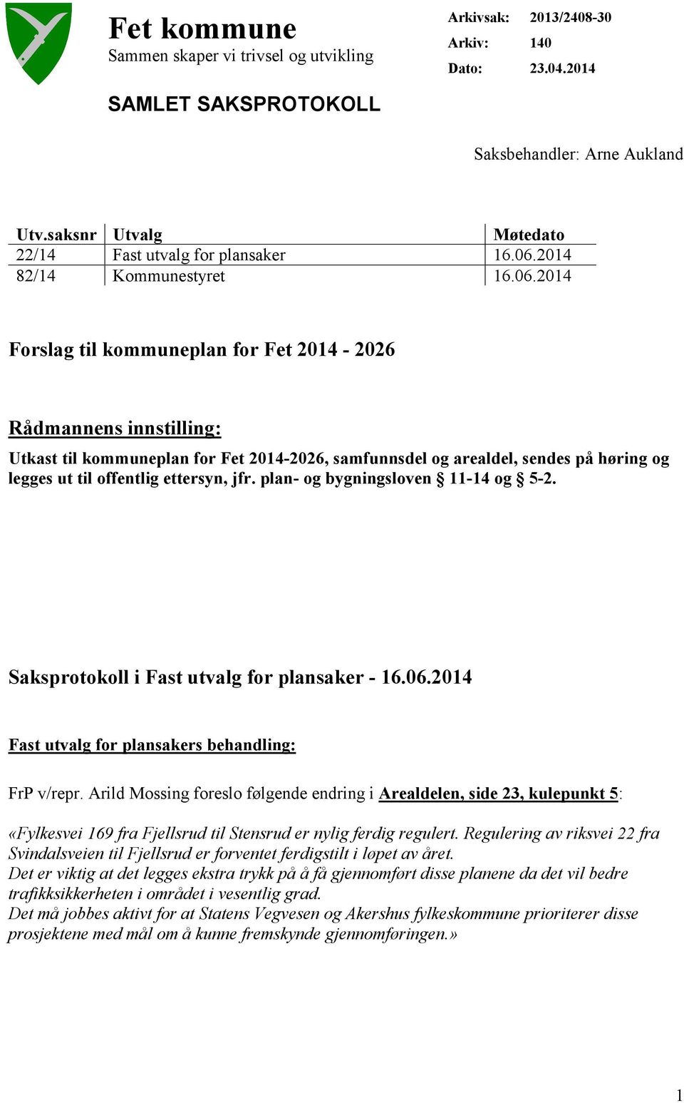 2014 82/14 Kommunestyret 16.06.