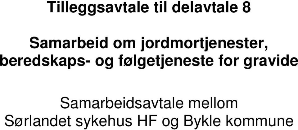 følgetjeneste for gravide