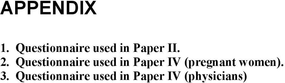 Questionnaire used in Paper IV