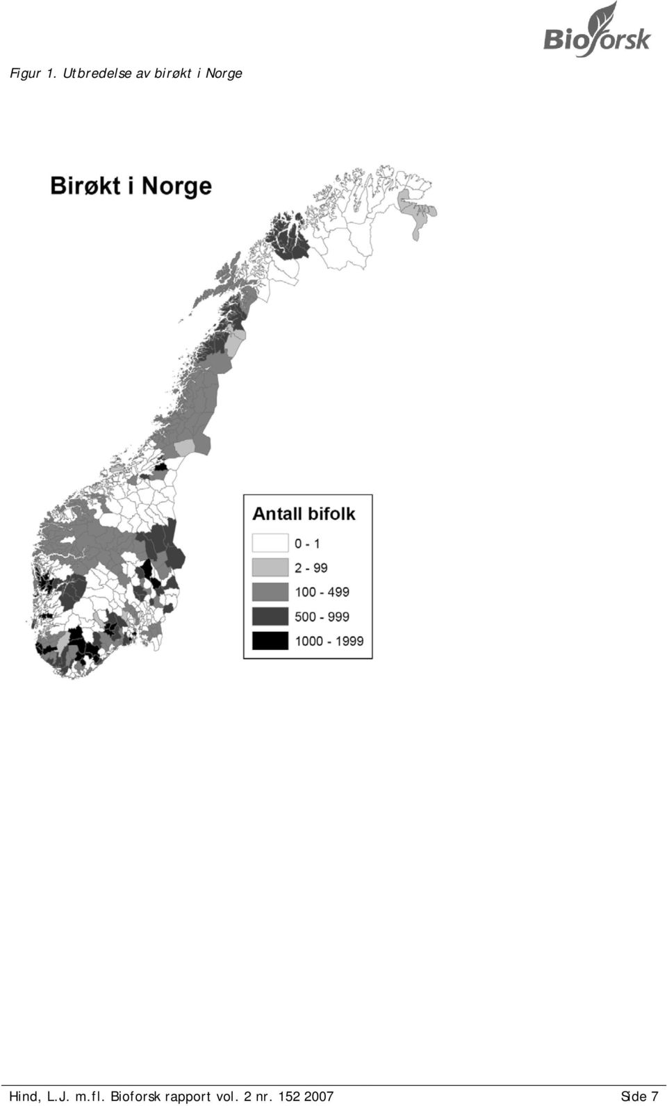 Norge Hind, L.J. m.fl.