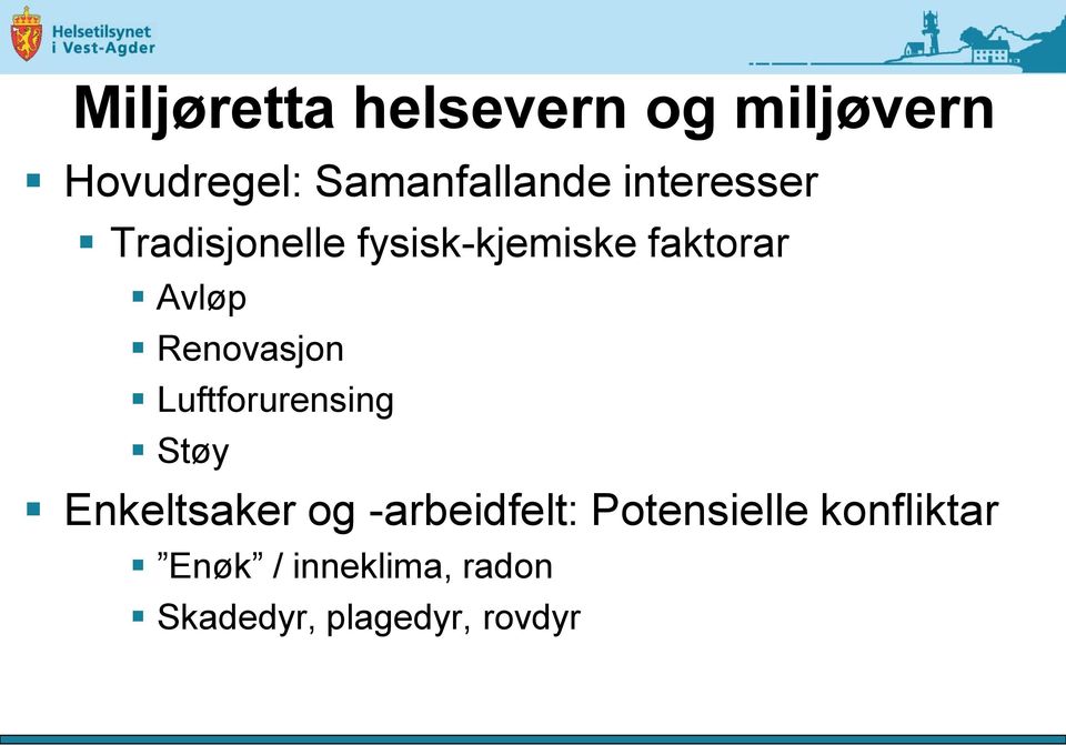 Renovasjon Luftforurensing Støy Enkeltsaker og -arbeidfelt: