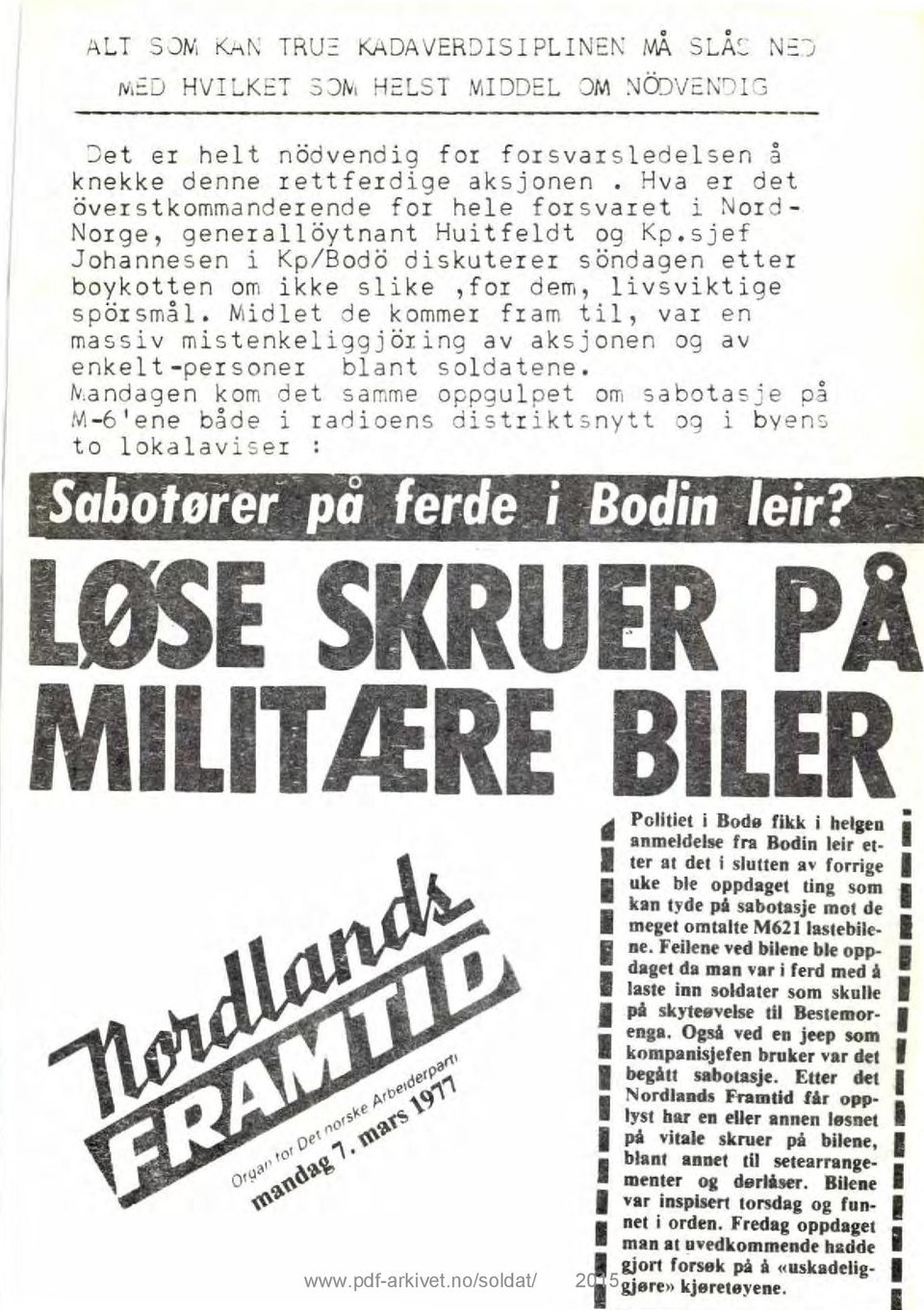 sjef Johannesen i Kp/Bodo diskutere r sondagen etter boykotten om ikke slike,for dem, livs viktige spor smål.