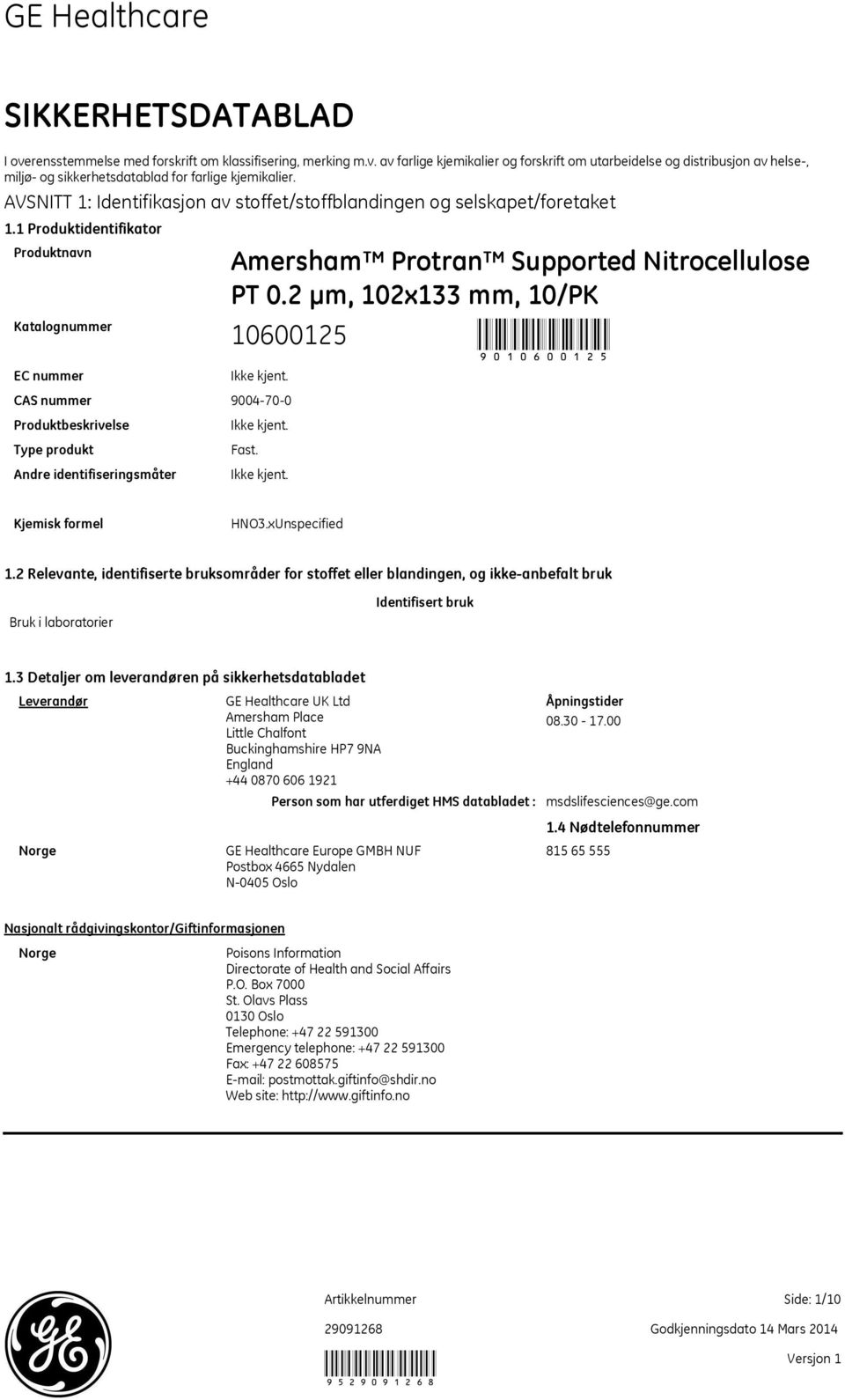 2 µm, 102x133 mm, 10/PK 10600125 9010600125 Fast. Kjemisk formel HNO3.xUnspecified 1.