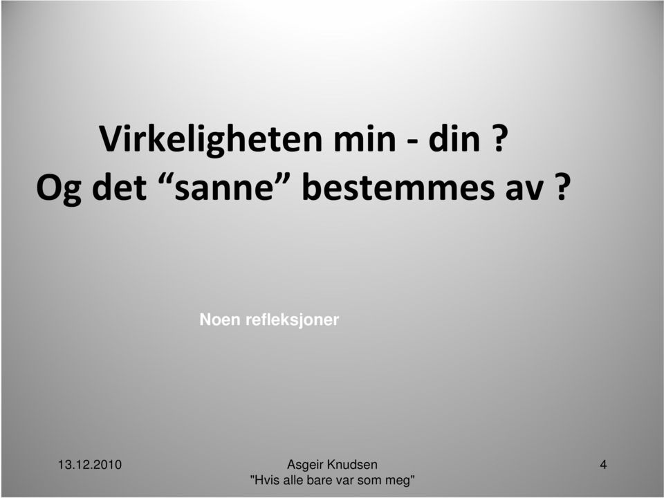 bestemmes av?