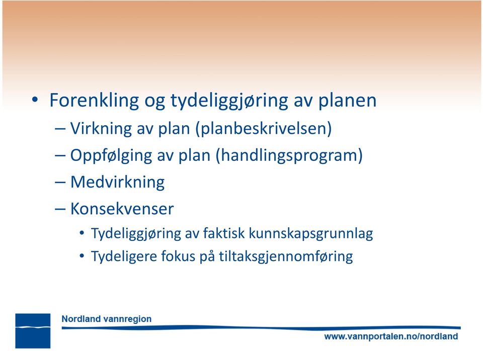 (handlingsprogram) Medvirkning Konsekvenser