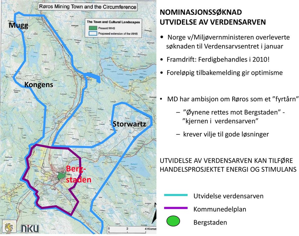 Foreløpig tilbakemelding gir optimisme MD har ambisjon om Røros som et fyrtårn Storwartz Øynene rettes mot Bergstaden