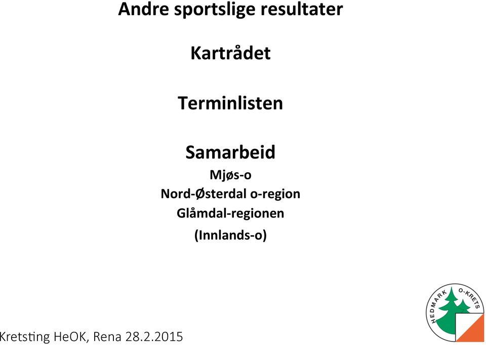 Samarbeid Mjøs- o Nord-