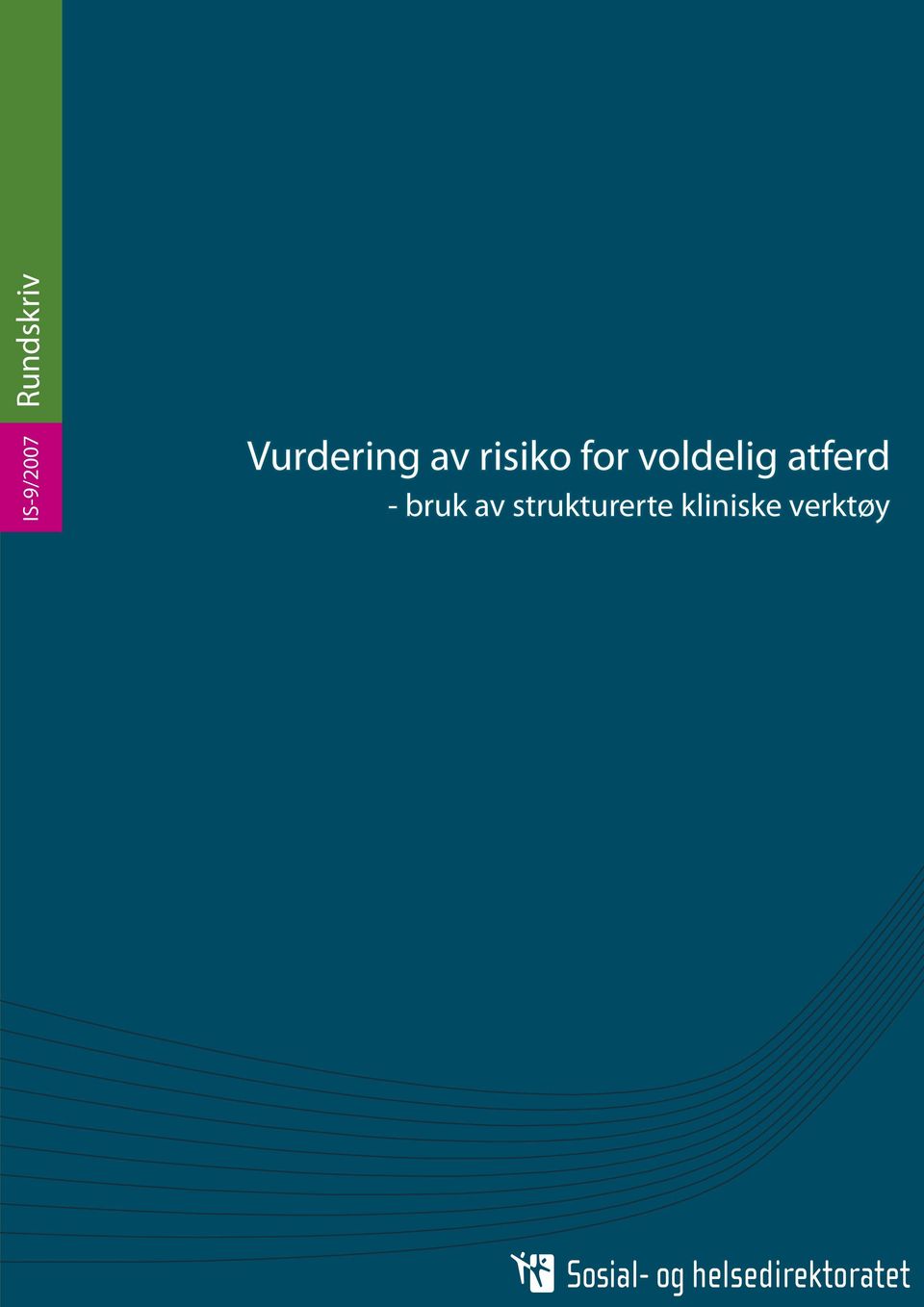 voldelig atferd - bruk