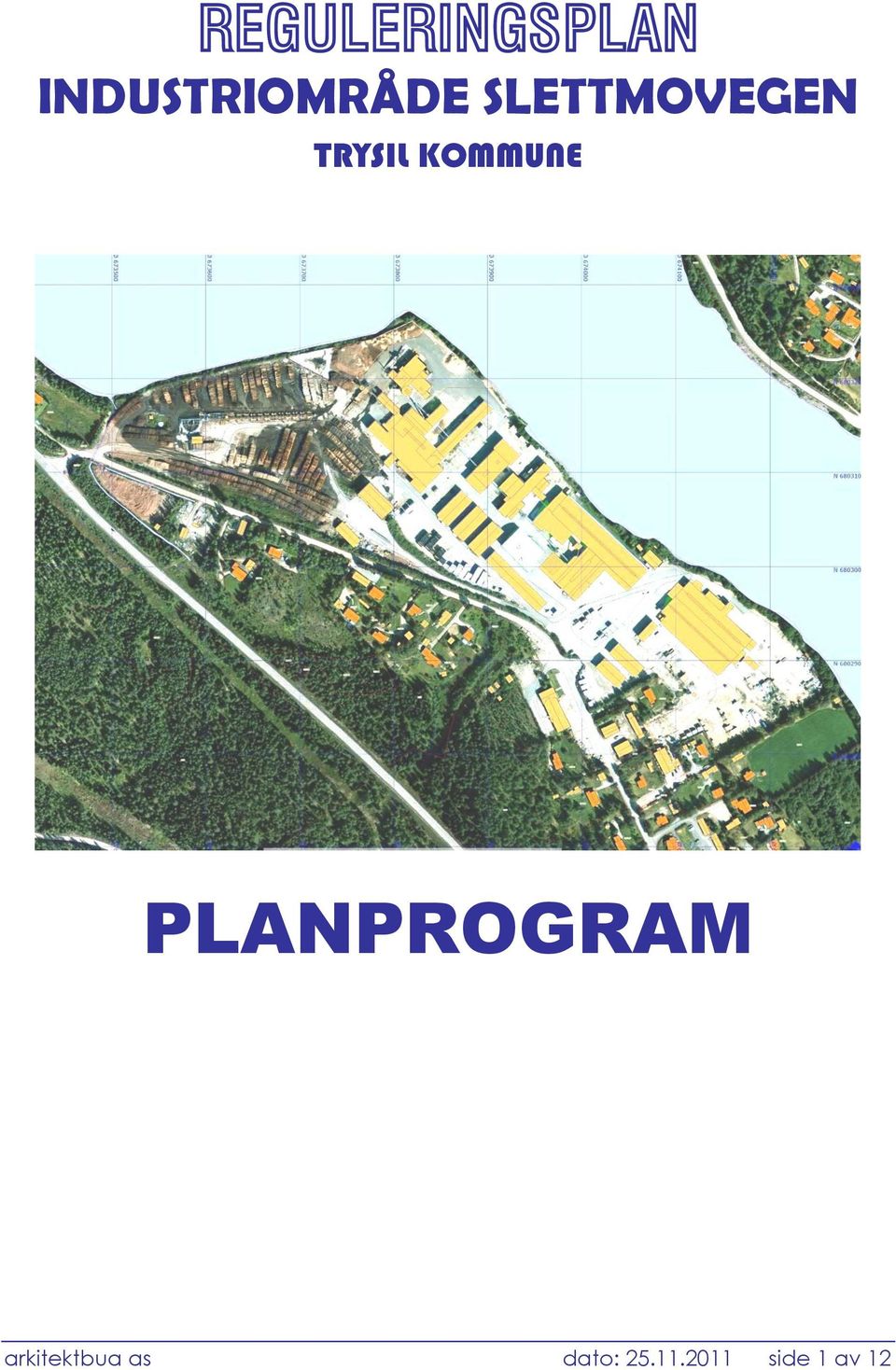 TRYSIL KOMMUNE PLANPROGRAM