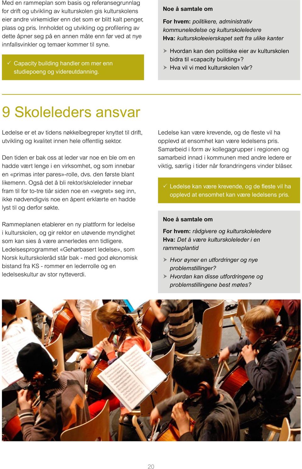 P Capacity building handler om mer enn studiepoeng og videreutdanning.