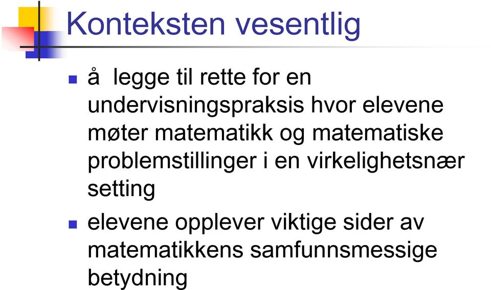 matematiske problemstillinger i en virkelighetsnær