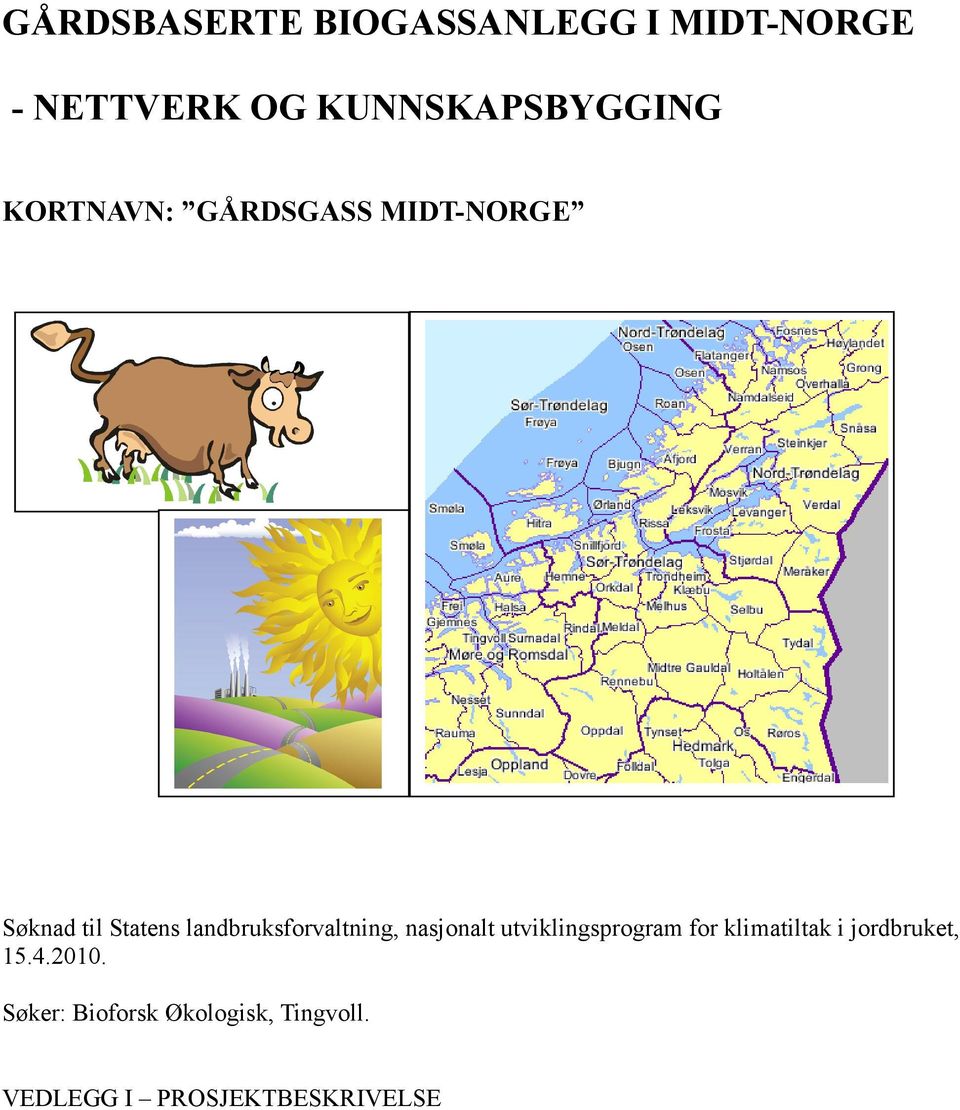 landbruksforvaltning, nasjonalt utviklingsprogram for klimatiltak i