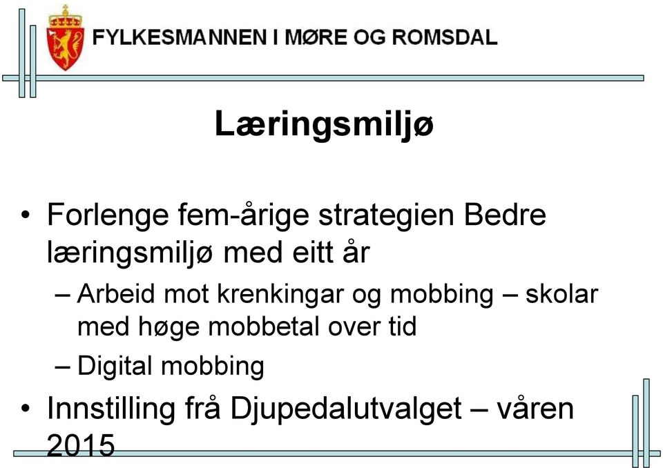 mobbing skolar med høge mobbetal over tid Digital