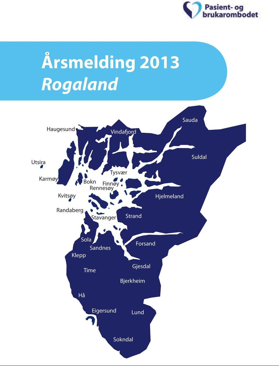 Hjelmeland Suldal Randaberg Stavanger Strand Sola