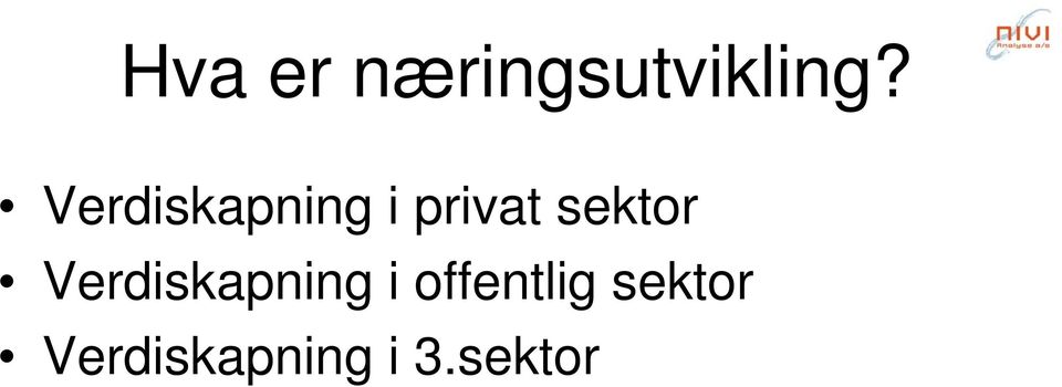 sektor Verdiskapning i