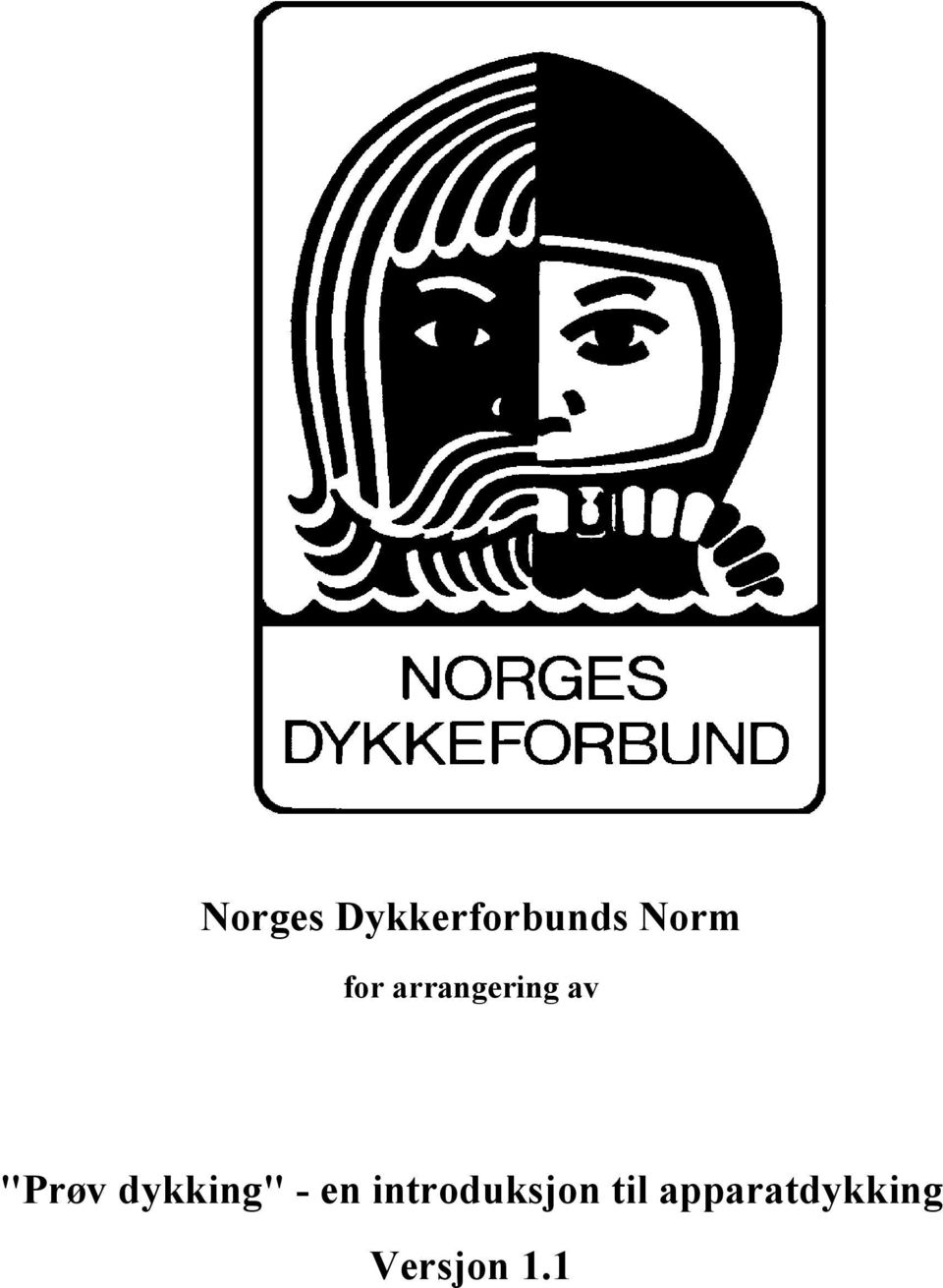 "Prøv dykking" - en