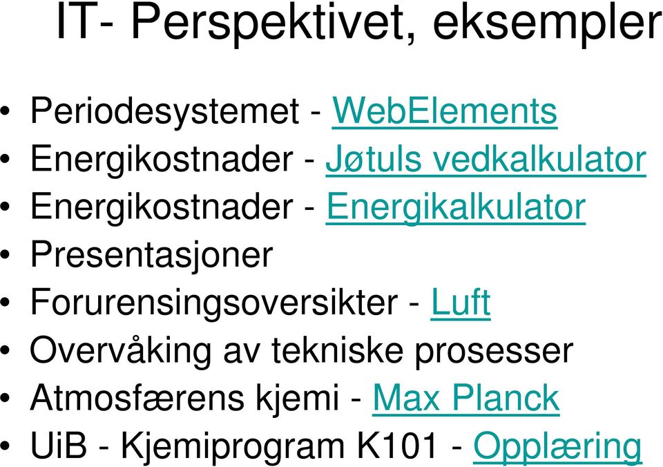 Energikalkulator Presentasjoner Forurensingsoversikter - Luft