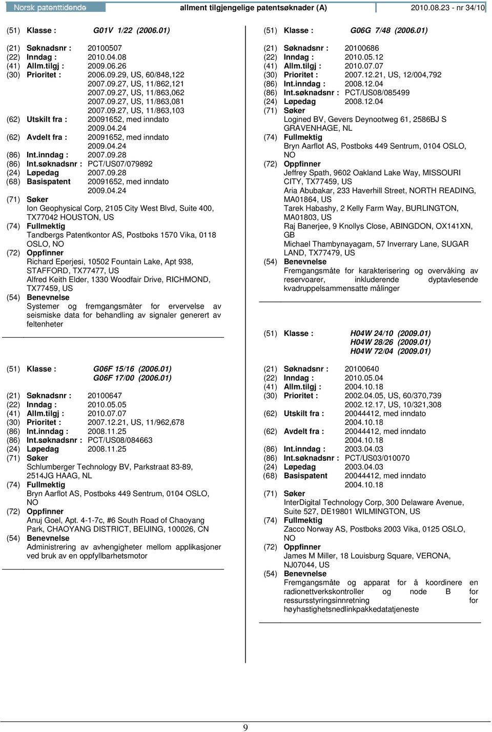 24 (62) Avdelt fra : 20091652, med inndato 2009.04.