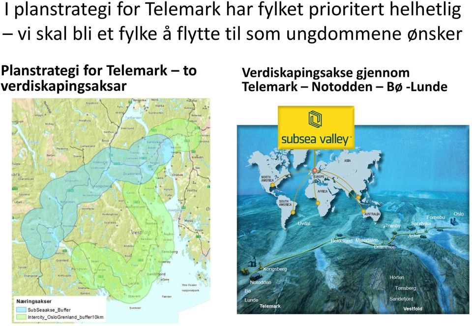 ungdommene ønsker Planstrategi for Telemark to