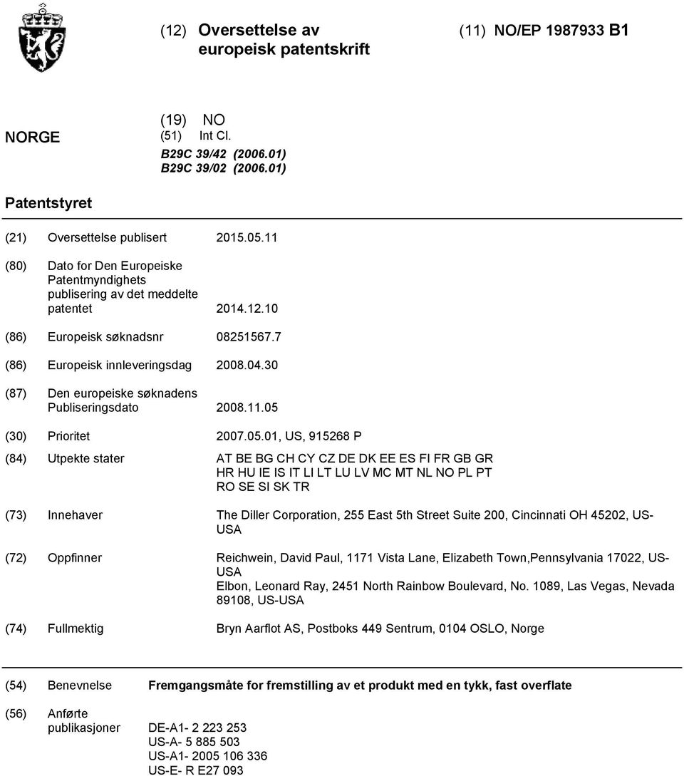 30 (87) Den europeiske søknadens Publiseringsdato 2008.11.05 