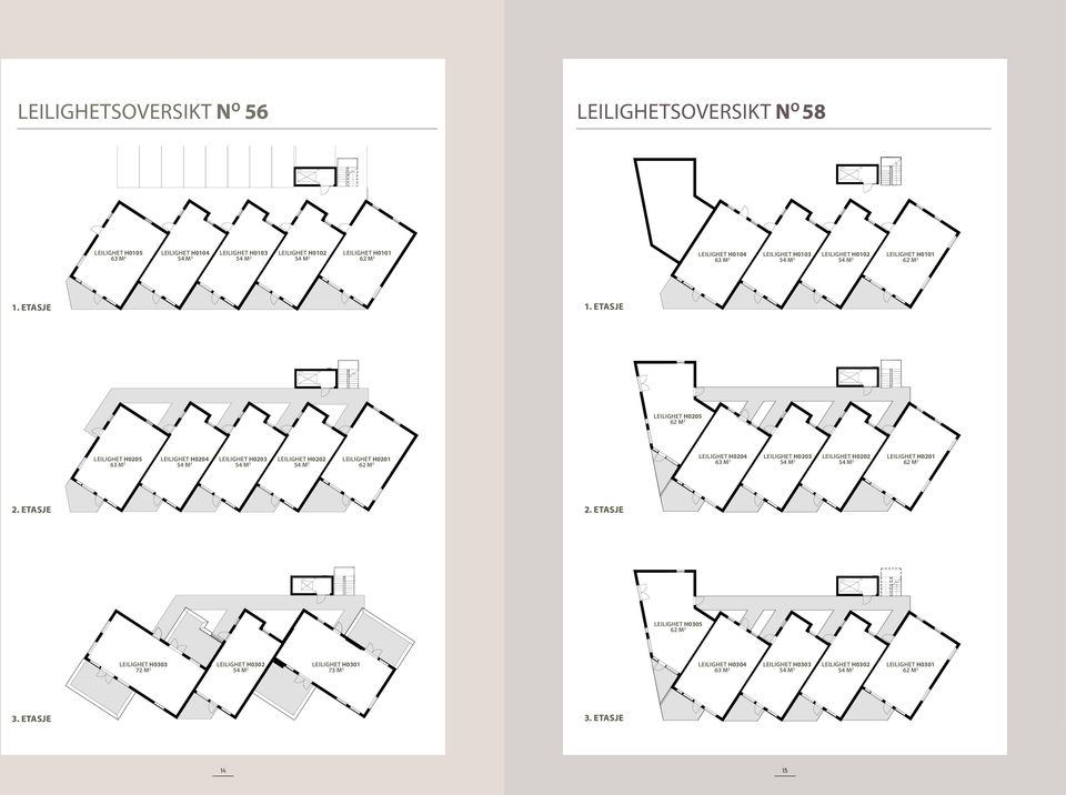 H0104 63m2 Leil. H0101 62m2 Leil. H0102 Leil. H0103 Leil. H0101 62m2 LEILIGHET H0205 62 M2 LEILIGHET H0205 63 M2 LEILIGHET H0204 LEILIGHET H0203 LEILIGHET H0202 LEILIGHET H0201 62 M2 2.