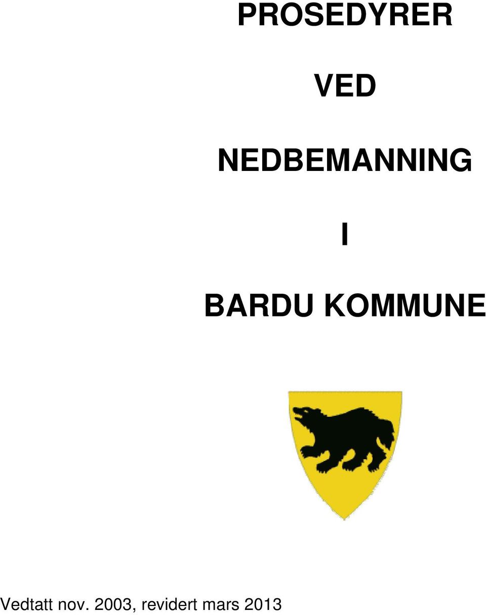 KOMMUNE Vedtatt nov.