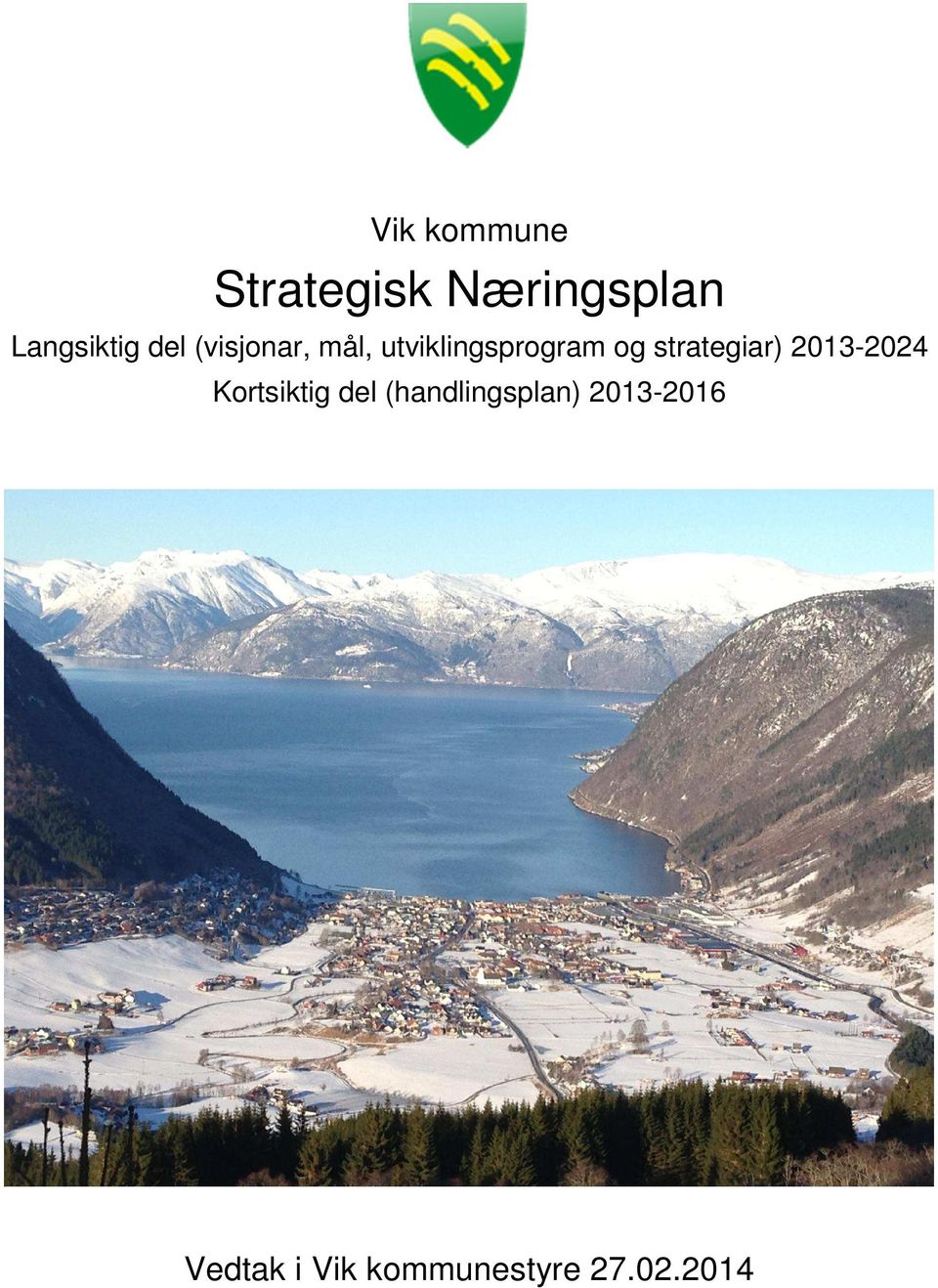 strategiar) 2013-2024 Kortsiktig del