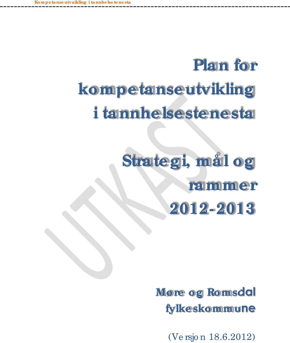 og rammer 2012-2013 Møre og